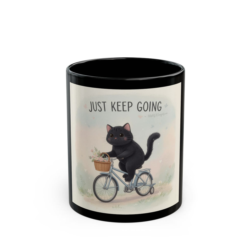 JUST KEEP GOING Cat Black Mug 11oz