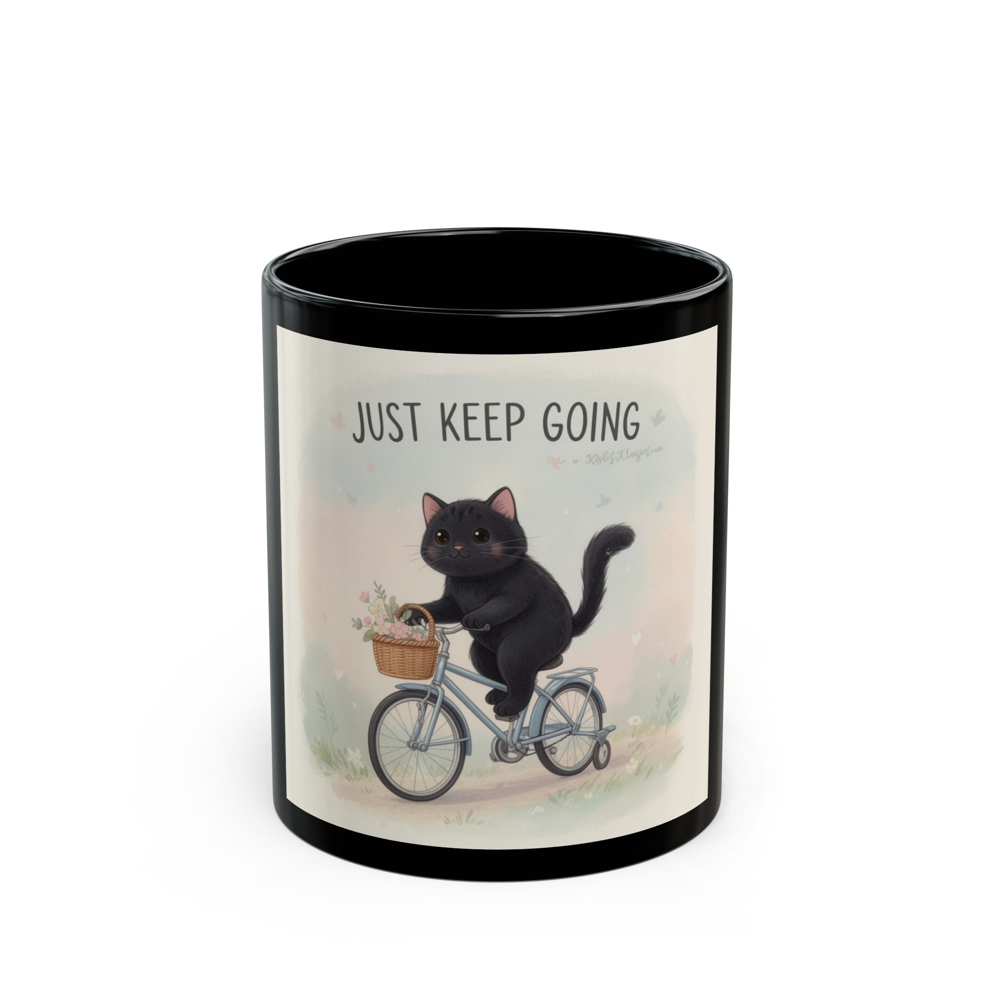 JUST KEEP GOING Cat Black Mug 11oz