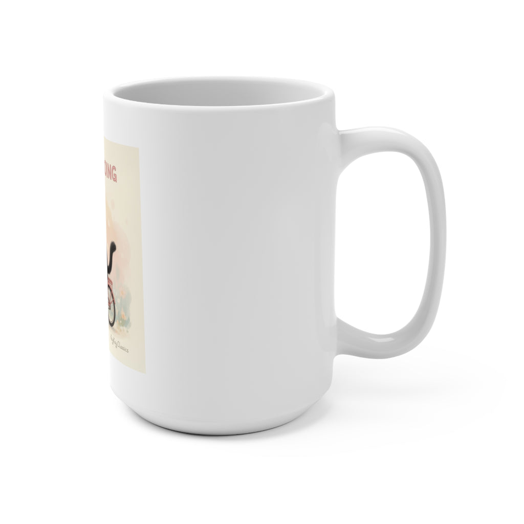 JUST KEEP GOING Mug 15oz