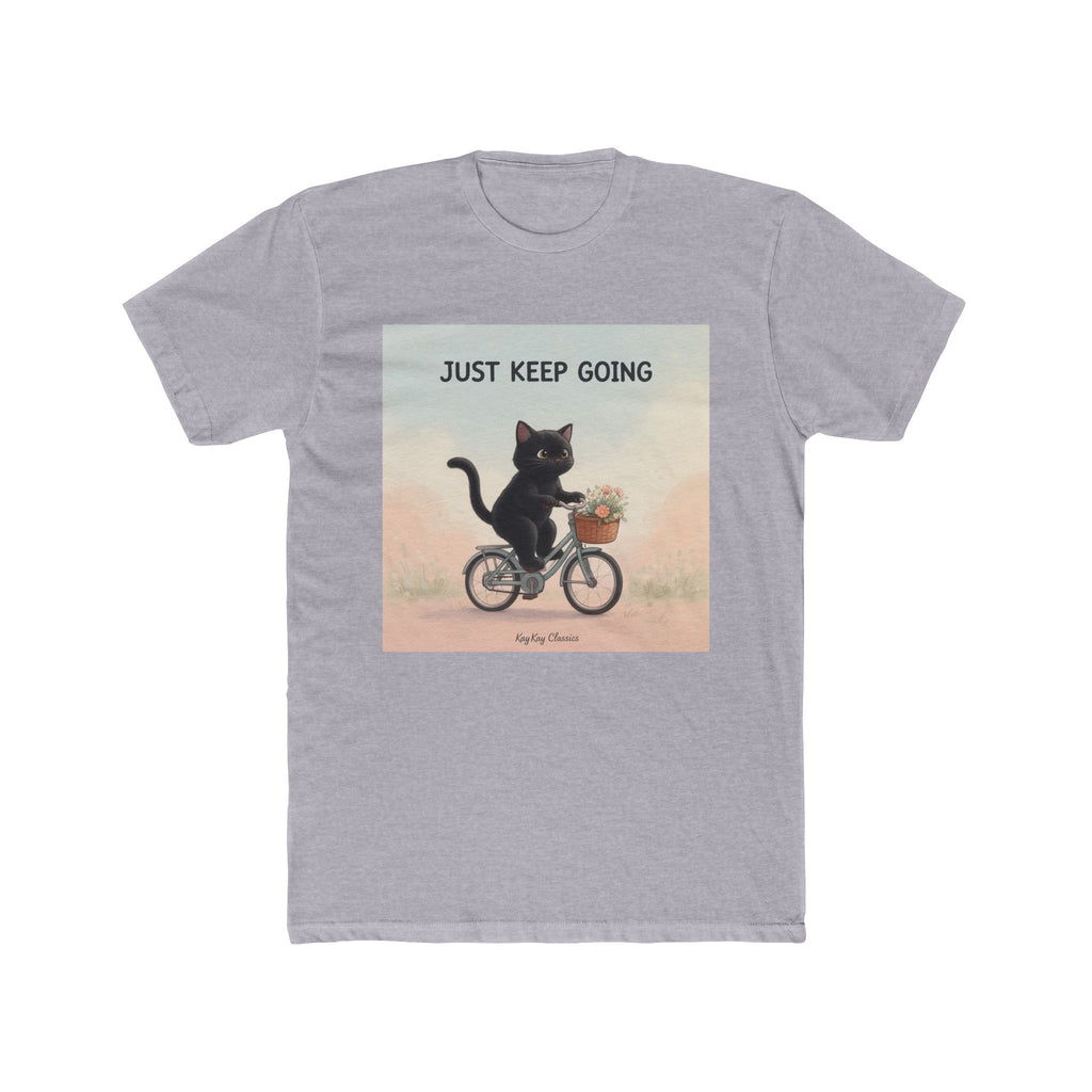 JUST KEEP GOING Unisex Tee