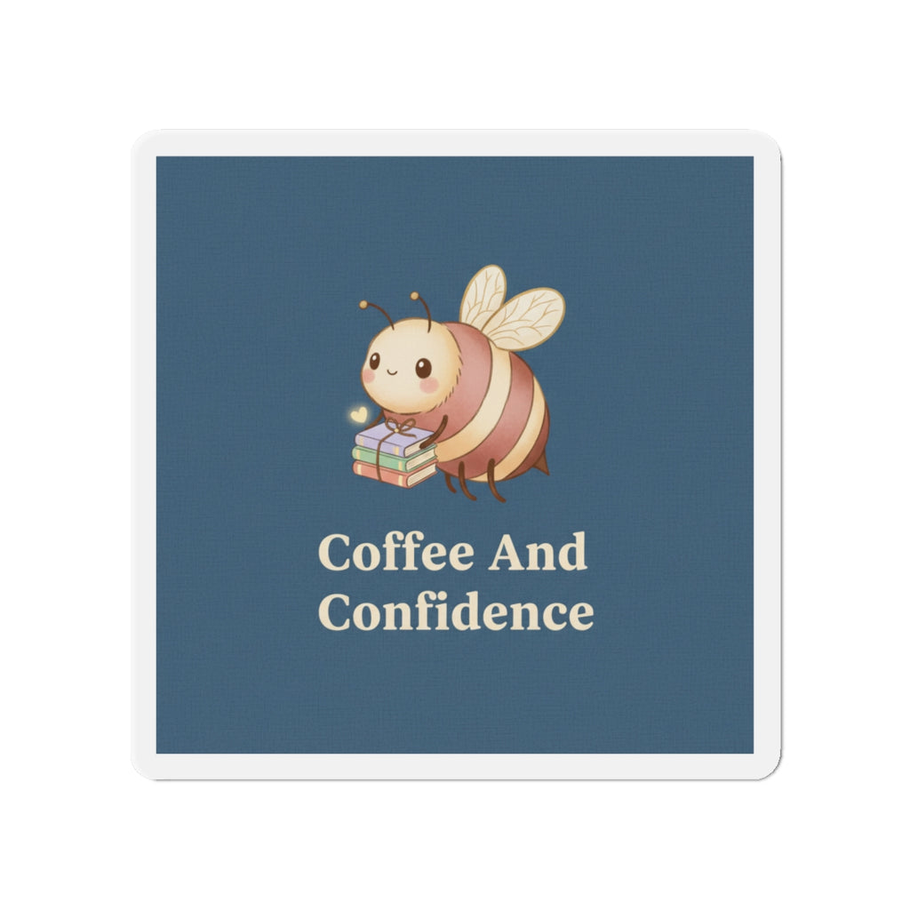 Bee Die-Cut Magnet – Coffee and Confidence