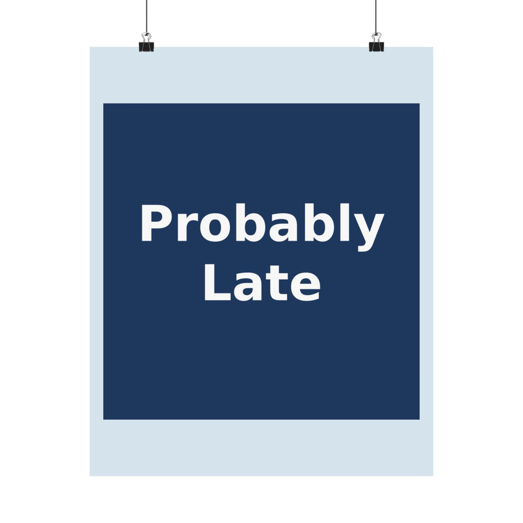 "Probably Late" Black Cat Poster | Trendy Gift for Her | Lifestyle | KayKay Classics