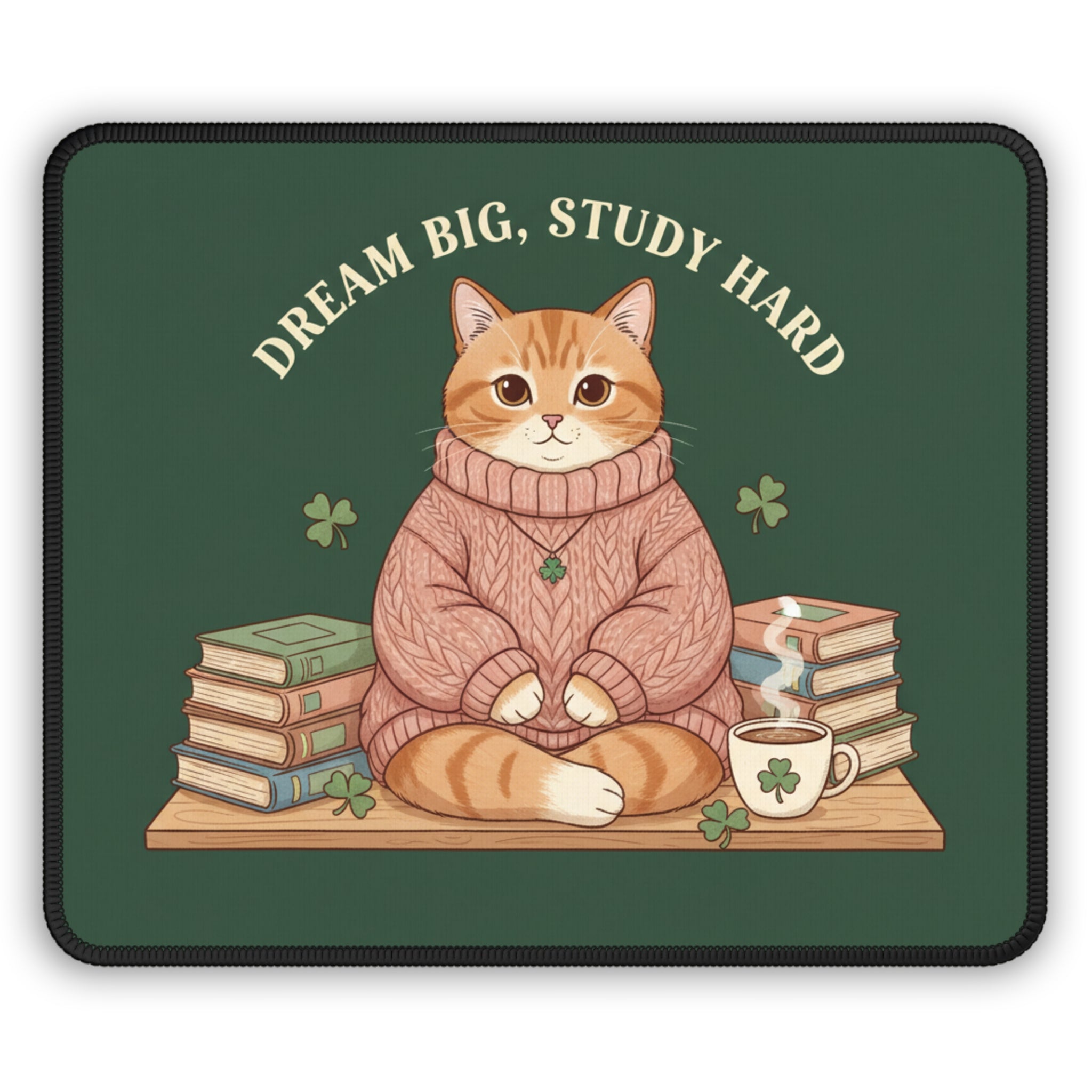 Cat Mouse Pad – Dream Big, Study Hard