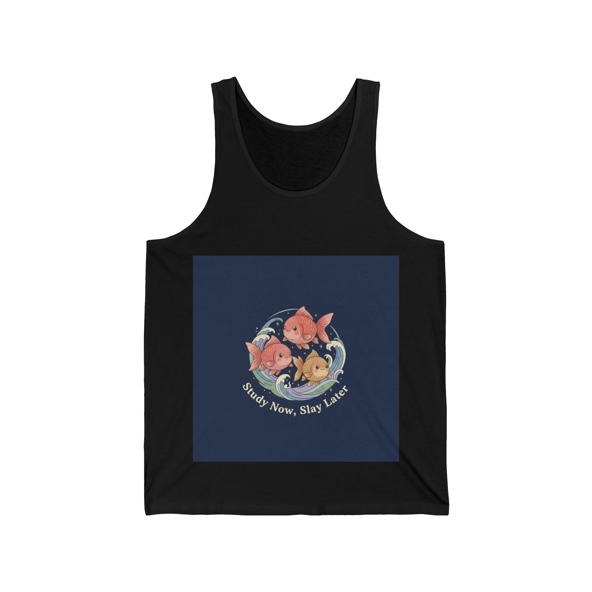 Fish Tank Top – Study Now, Slay Later