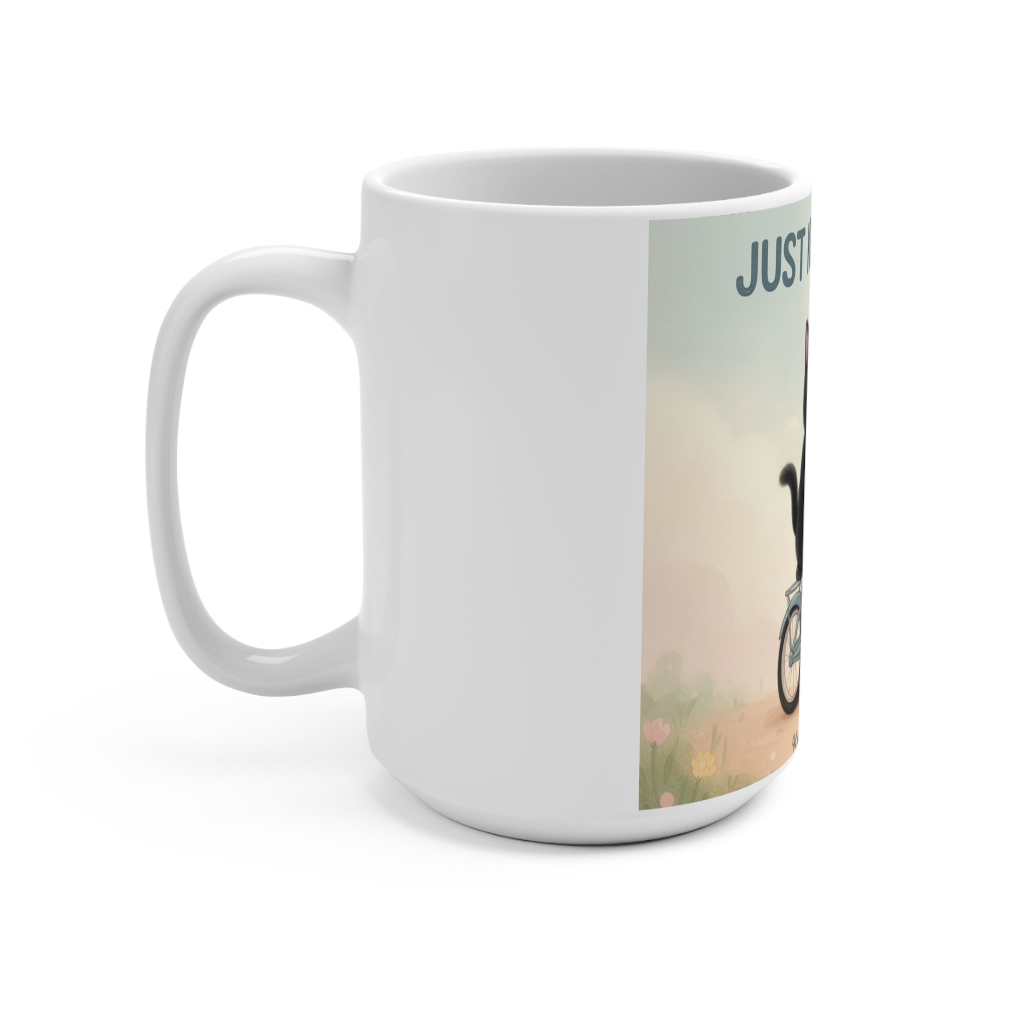 JUST KEEP GOING Mug 15oz