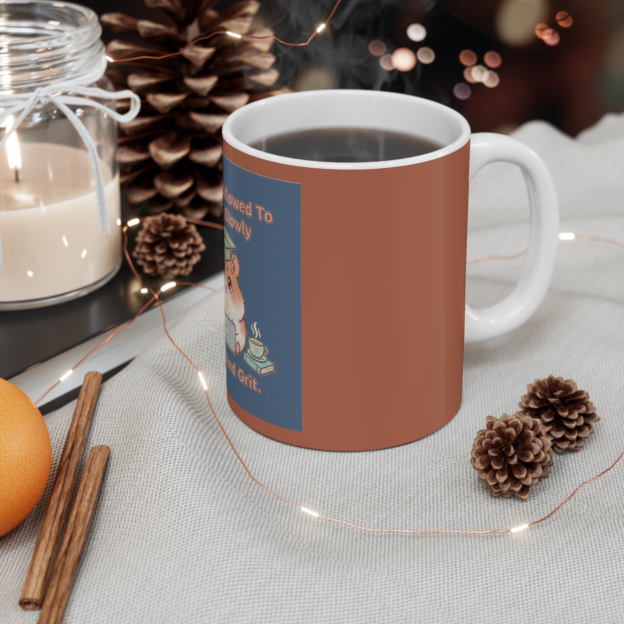 Hamster With Laptop Mug 11oz – You Are Allowed to Grow Slowly Grace and