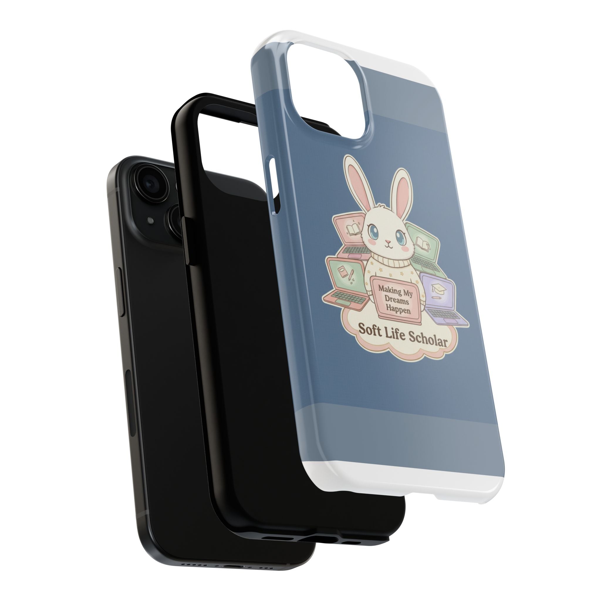 Bunny Tough Phone Case – Making My Dreams Happen Soft Life Schola