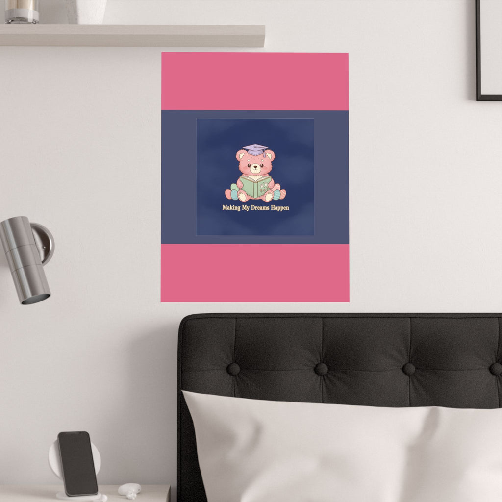 Bear Poster – Making My Dreams Happen