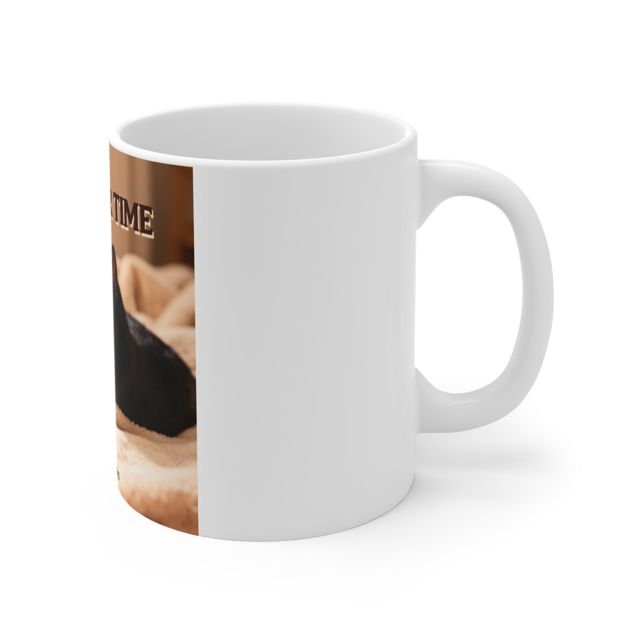 TAKE YOUR TIME Mug 11oz