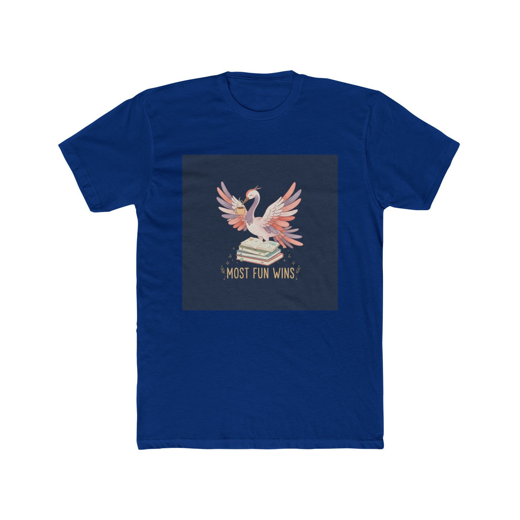 Crane Unisex Tee – Most Fun Wins