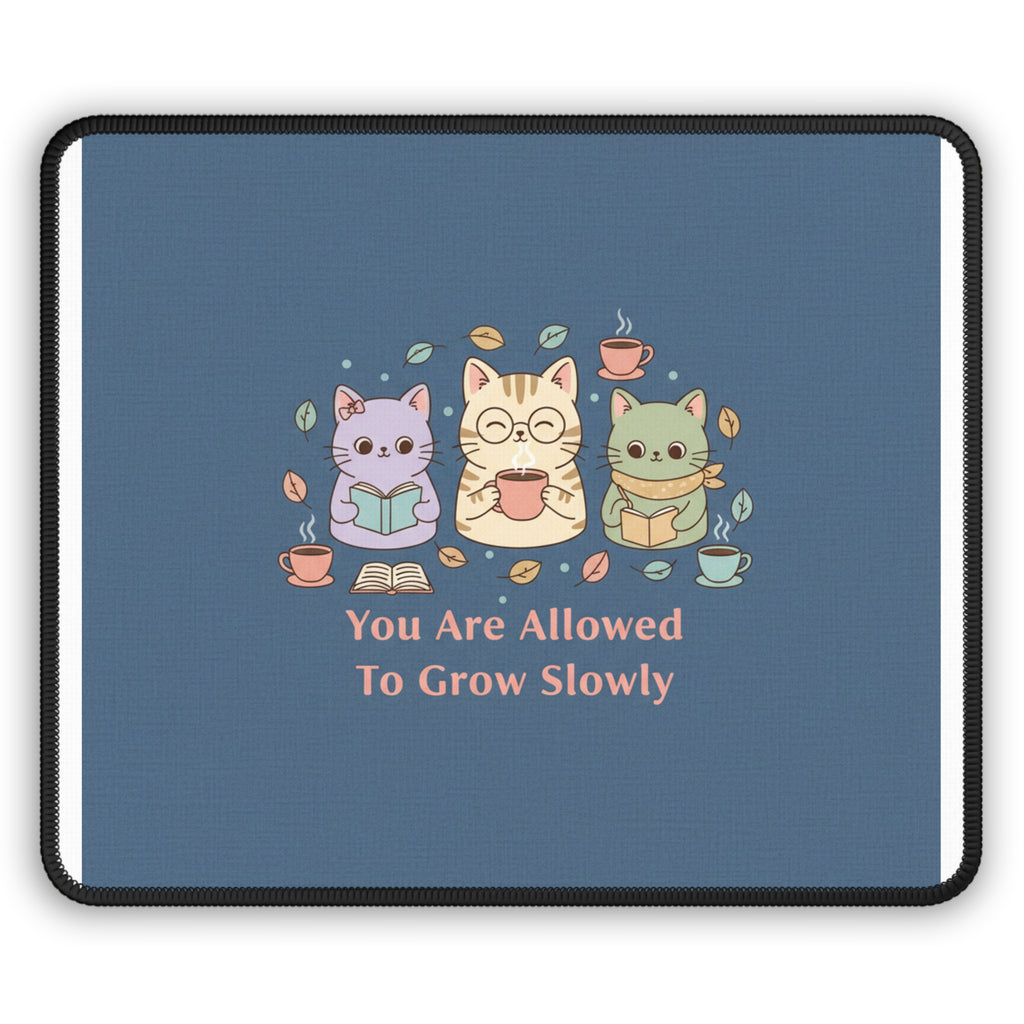Cats With Glasses Mouse Pad – You Are Allowed to Grow Slowly