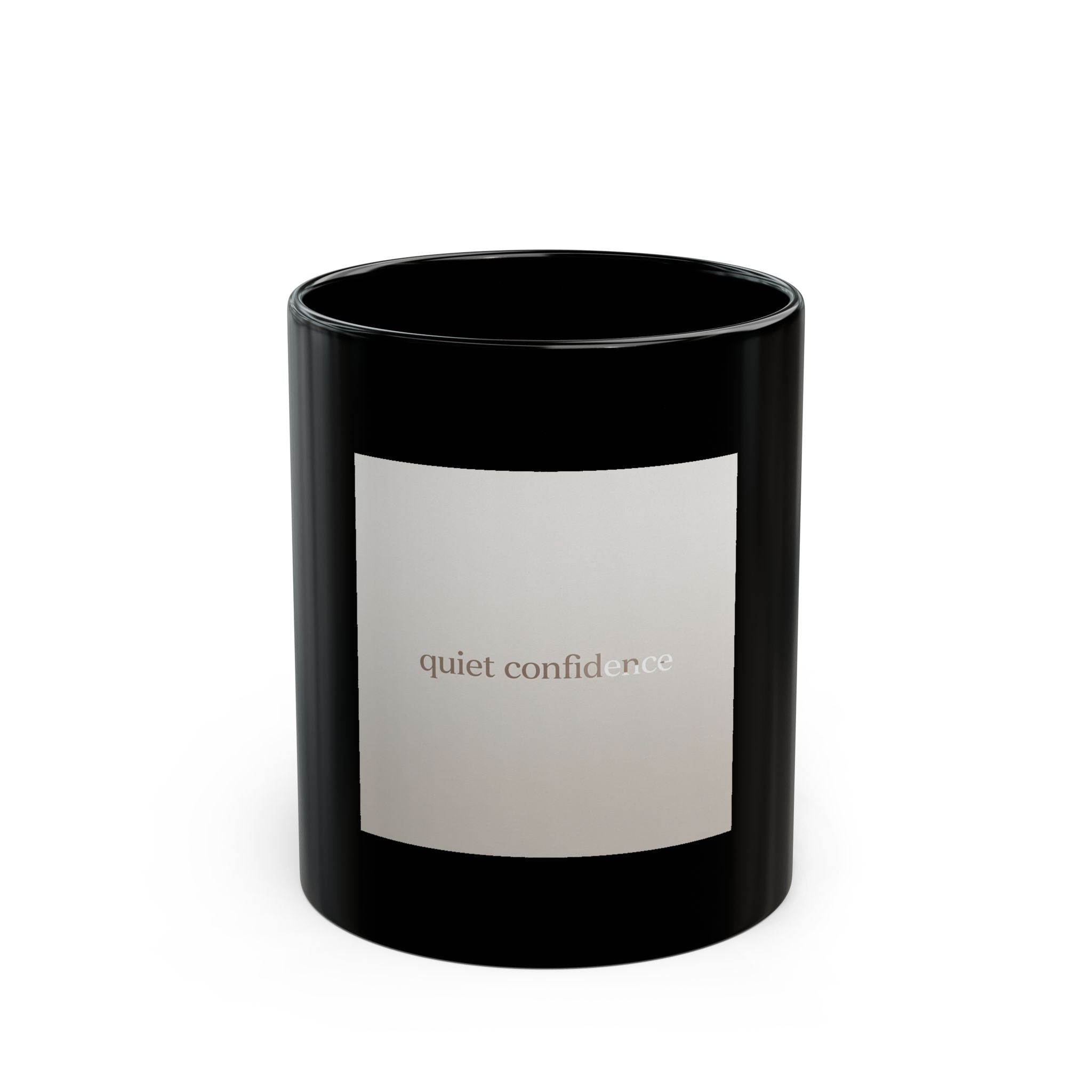 quiet confidence Black Mug