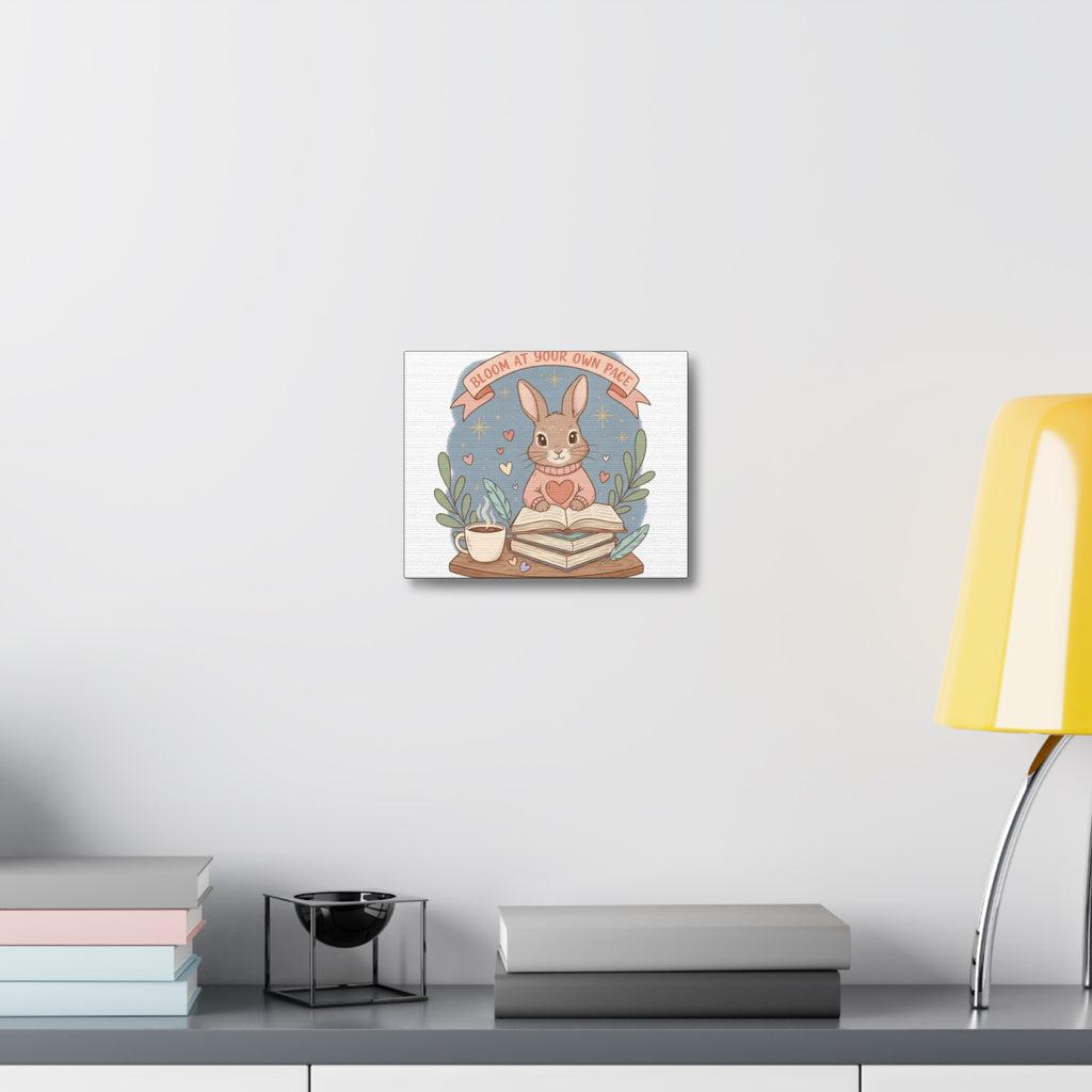 Bloom at Your Own Pace Canvas