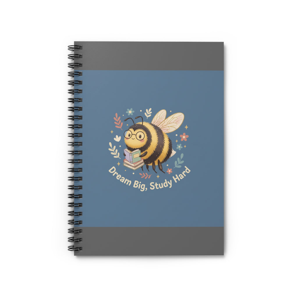 Bee Spiral Notebook – Dream Big Study Hard