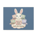 Bunny Canvas Print – Making My Dreams Happen Soft Life Schola