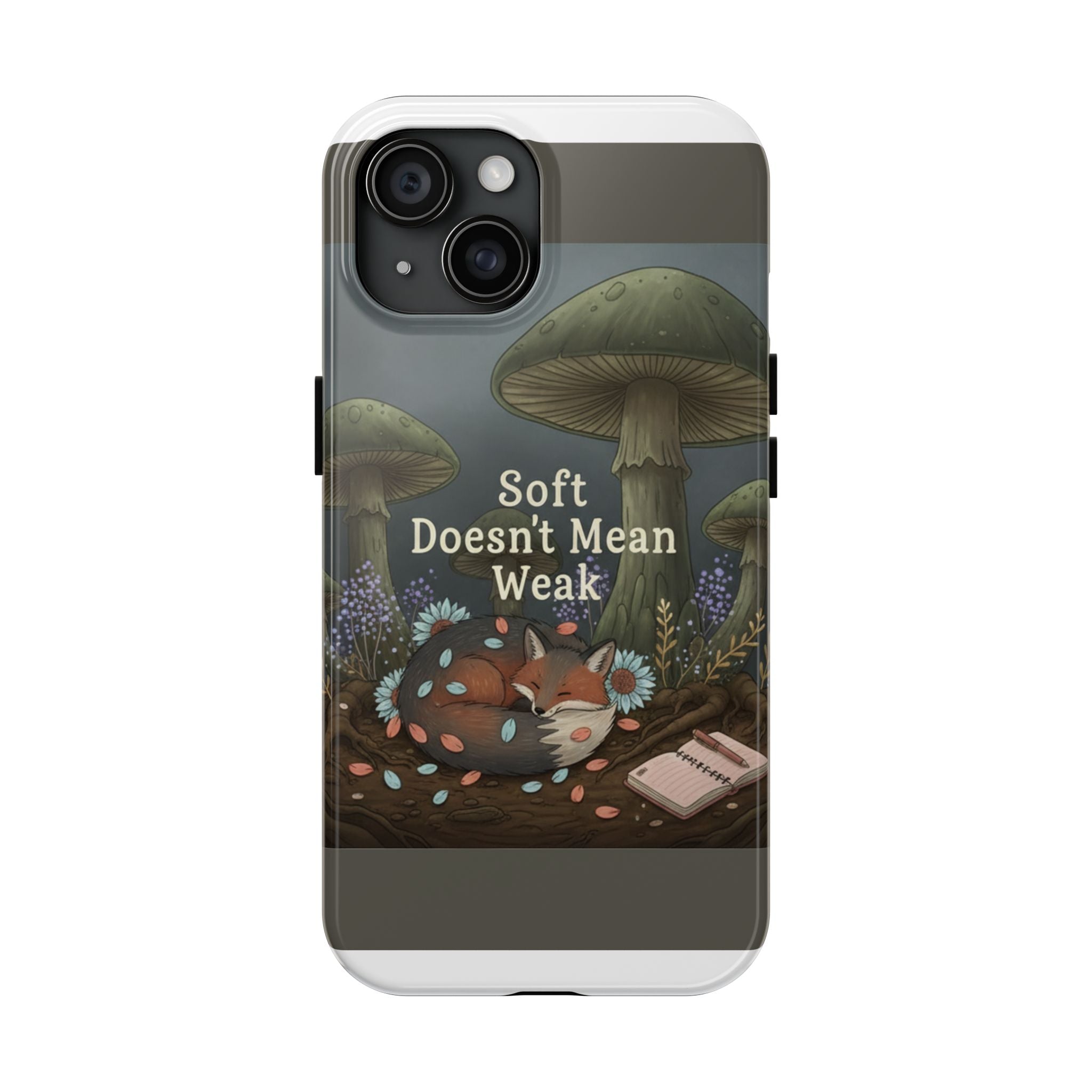 Fox Tough Phone Case – Soft Doesnt Mean Weak