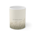 LET THINGS UNFOLD Mug 11oz