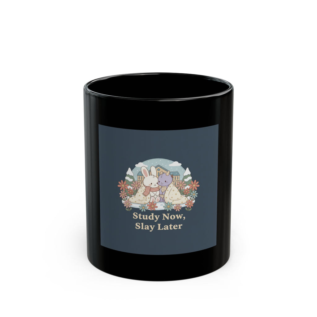 Study Now, Slay Later Bunny, unicorn Black Mug 11oz