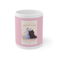 "YOU'RE NEVER TOO MUCH" Black Cat Mug | College Girl Gift | Fashion | KayKay Classics