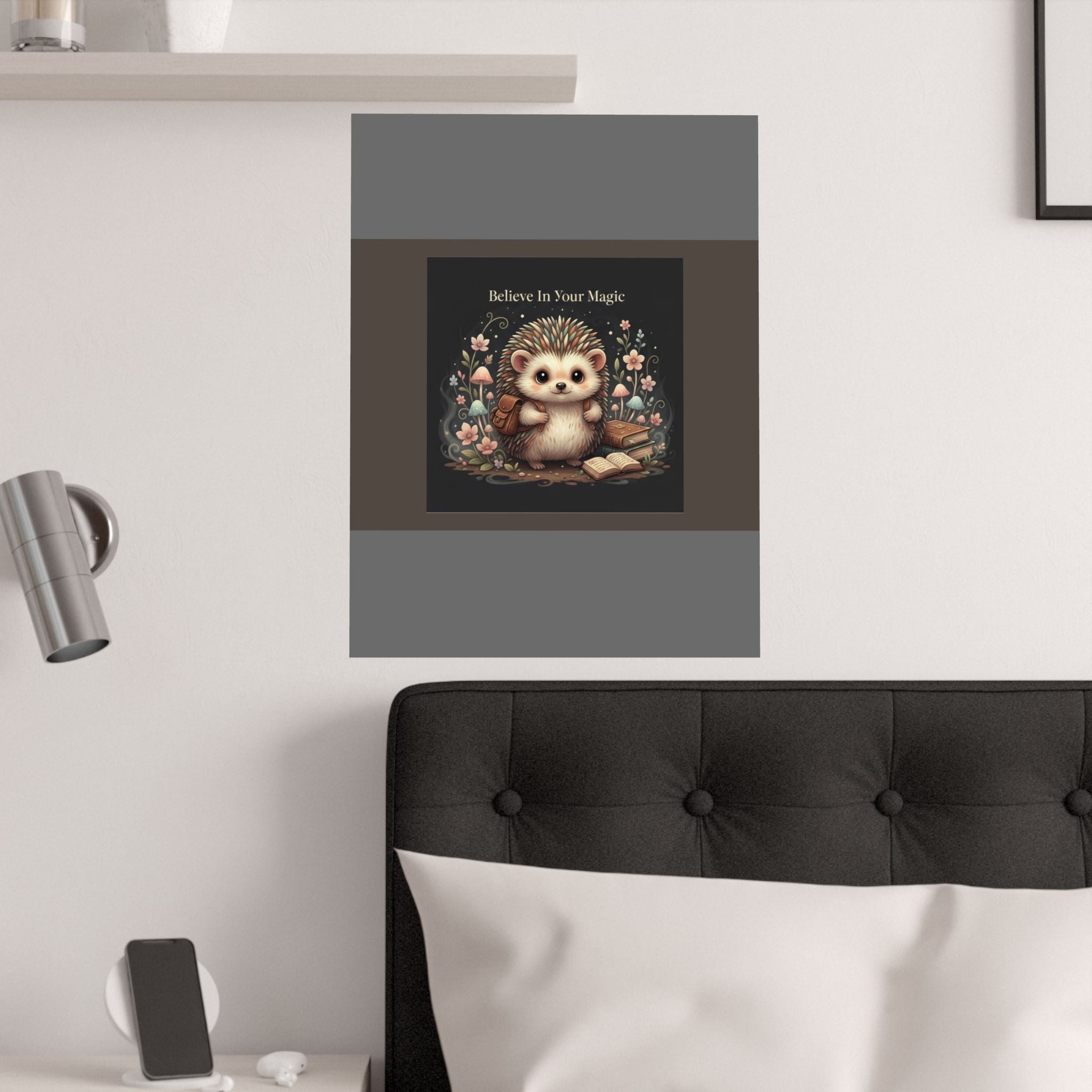 Hedgehog Poster – Believe in Your Magic