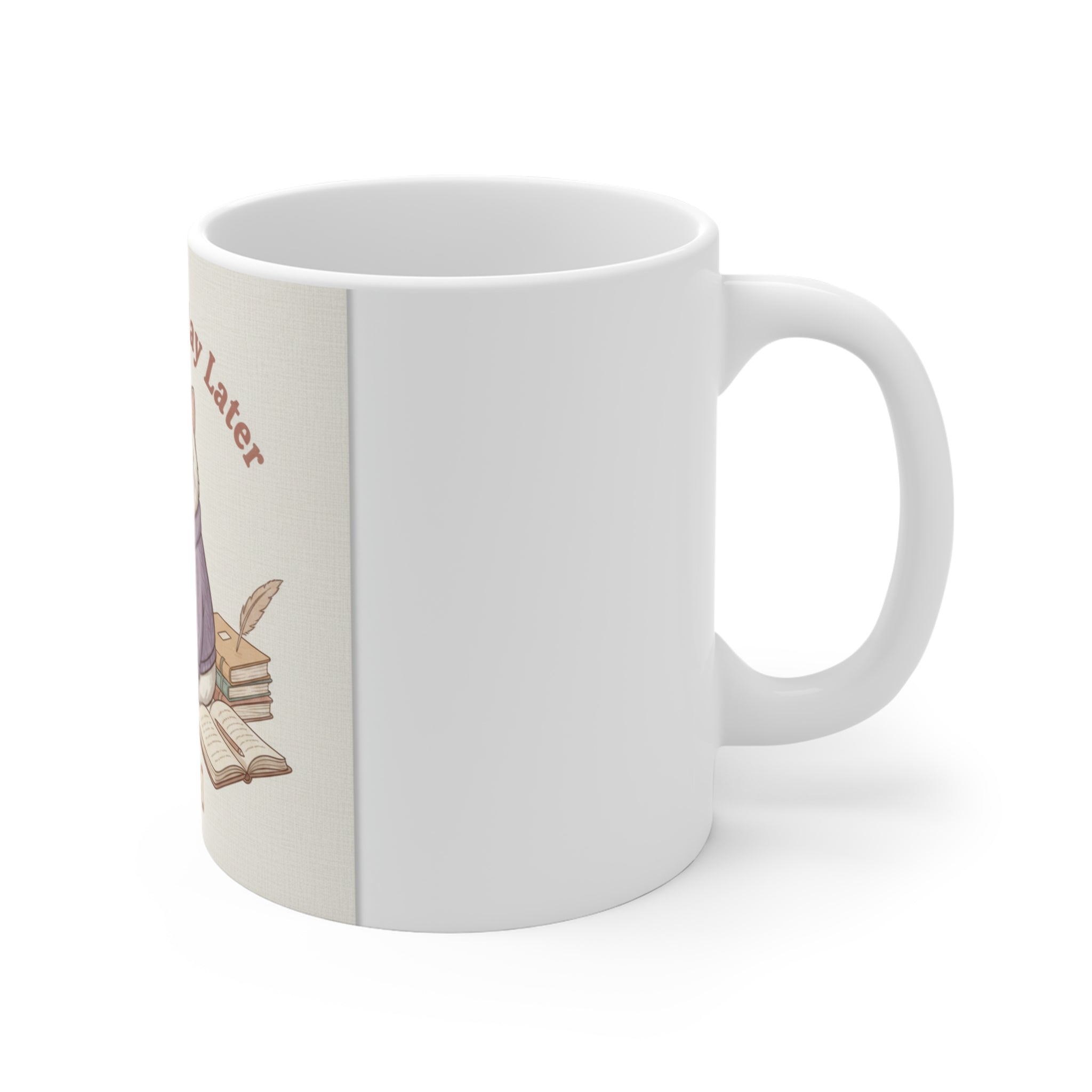 Study Now, Slay Later Cat Mug 11oz