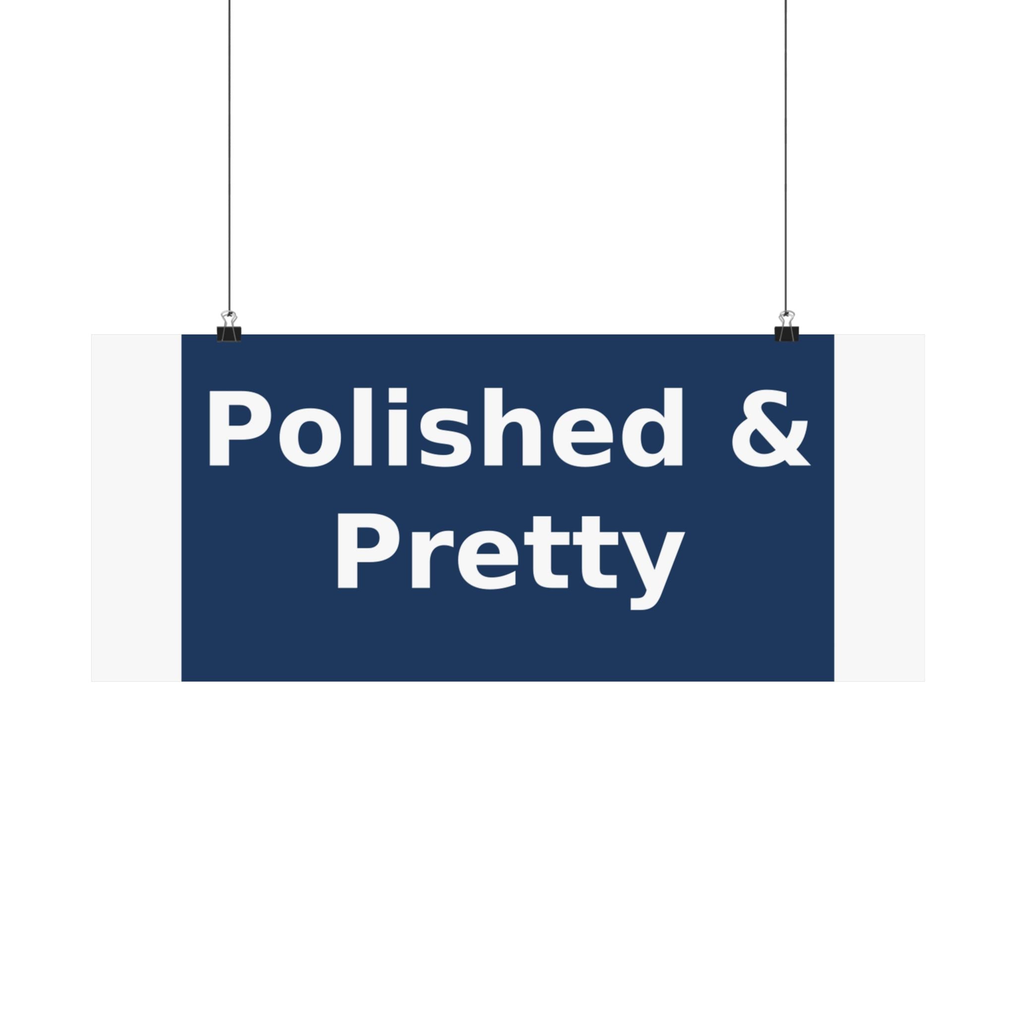 Polished & Pretty - KayKay Poster
