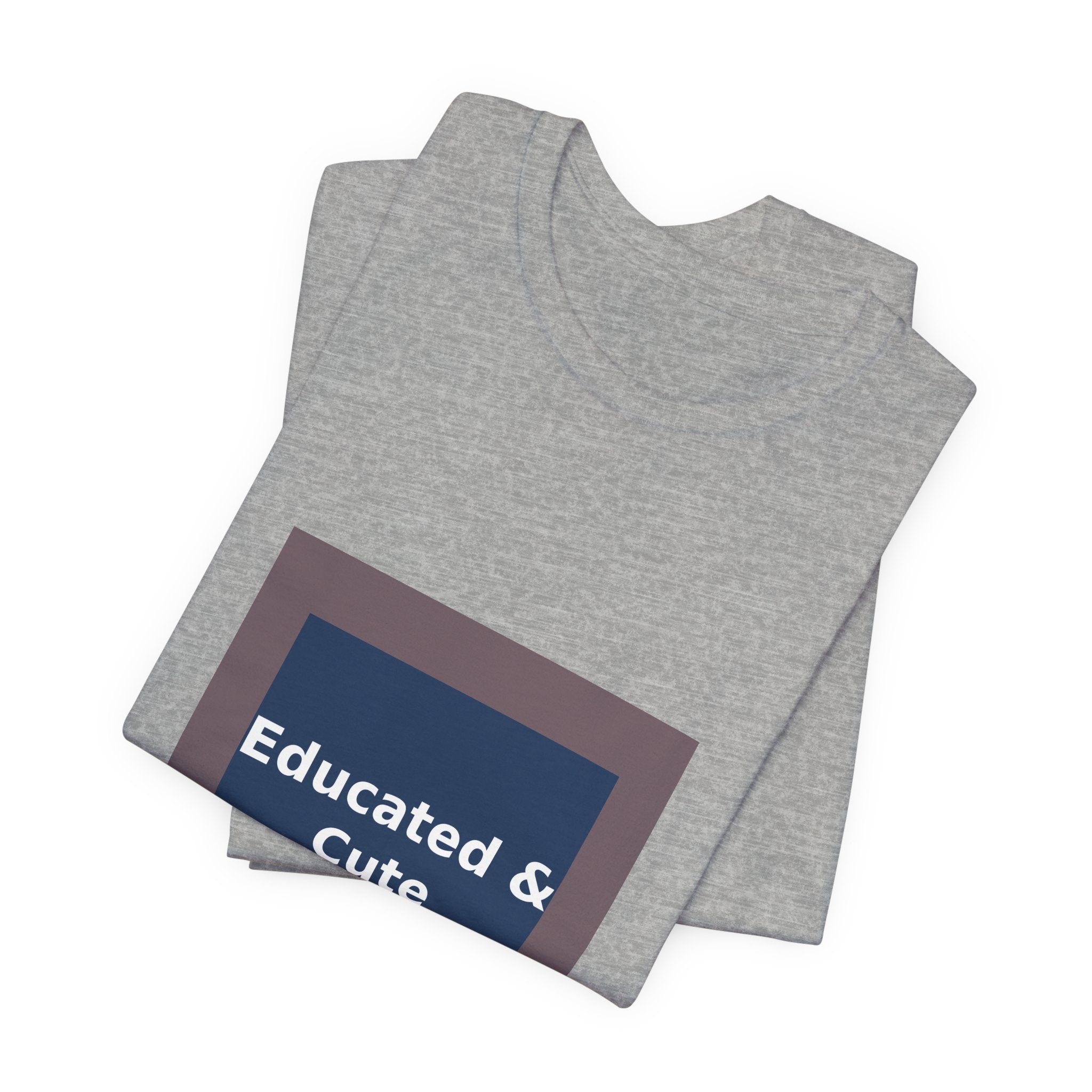 Educated & Cute - KayKay Women Tee