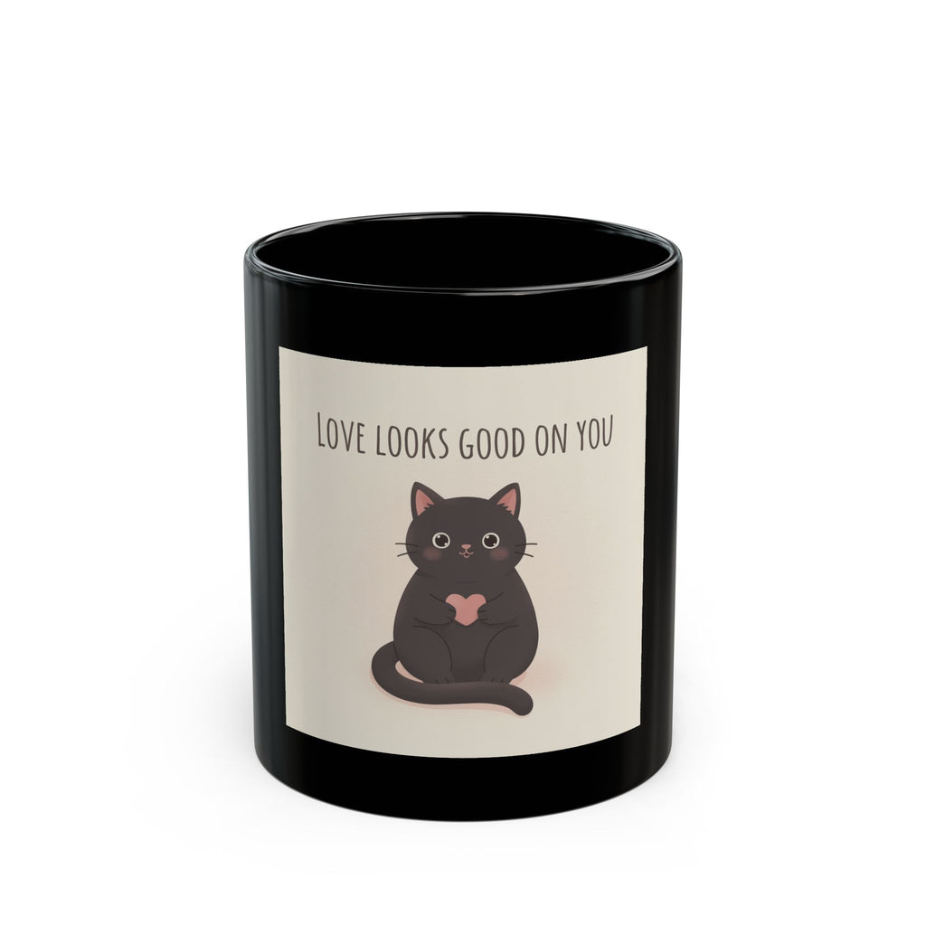 Love looks good on you Black Mug