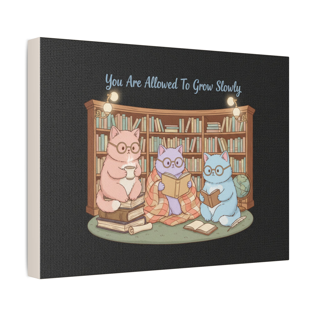 Cats With Glasses Canvas Print – You Are Allowed to Grow Slowly