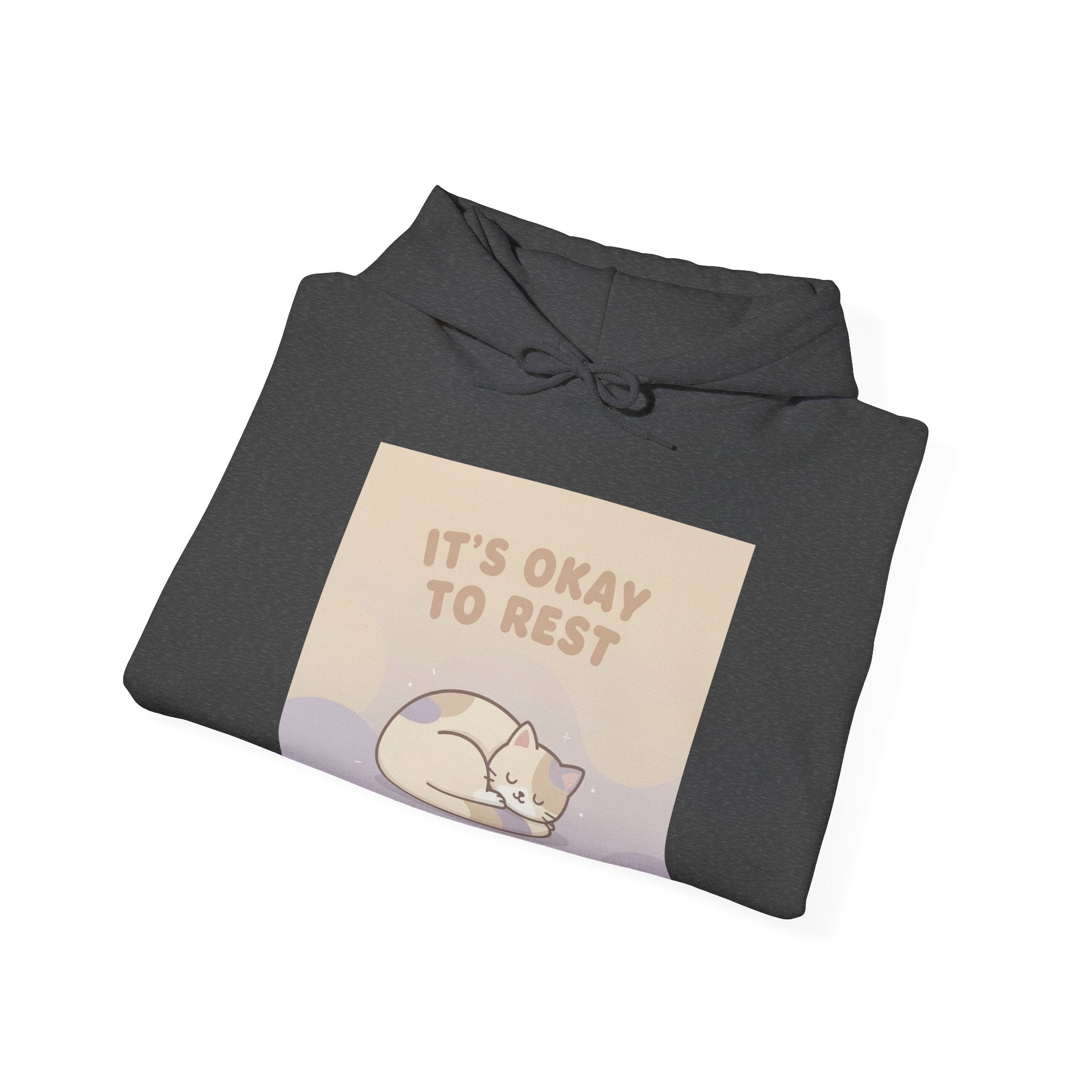 ITS OKAY TO REST Hoodie