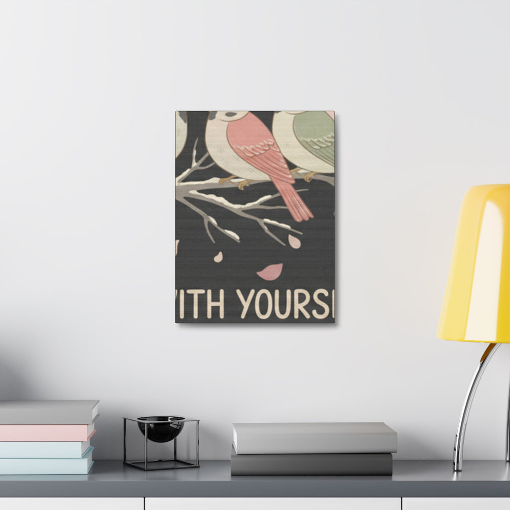 Be Gentle With Yourself Canvas