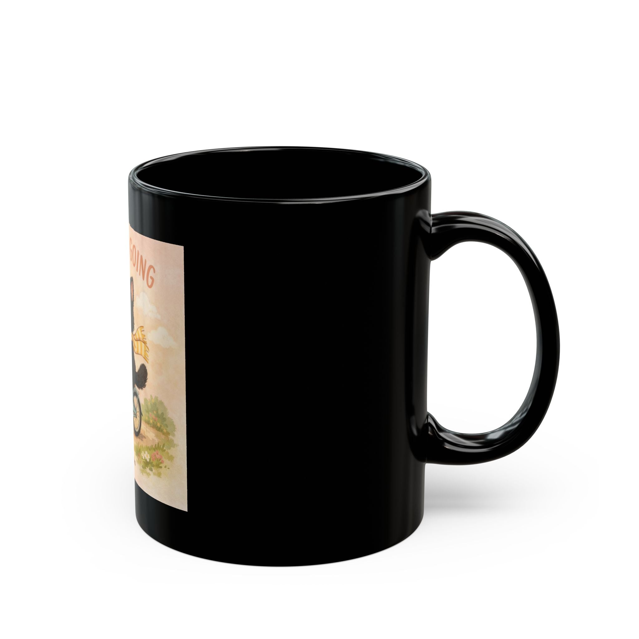 JUST KEEP GOING Black Mug