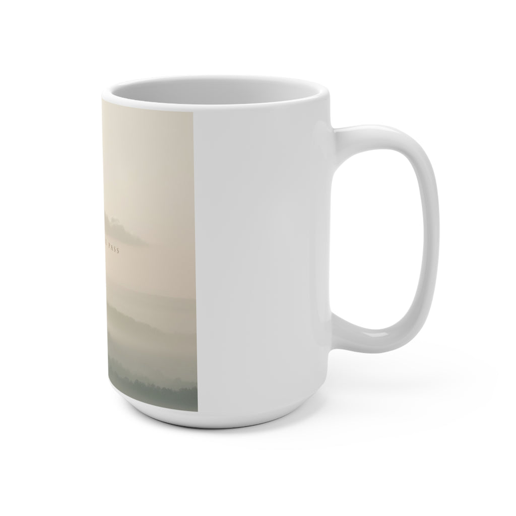THIS MOMENT WILL PASS Mug 15oz