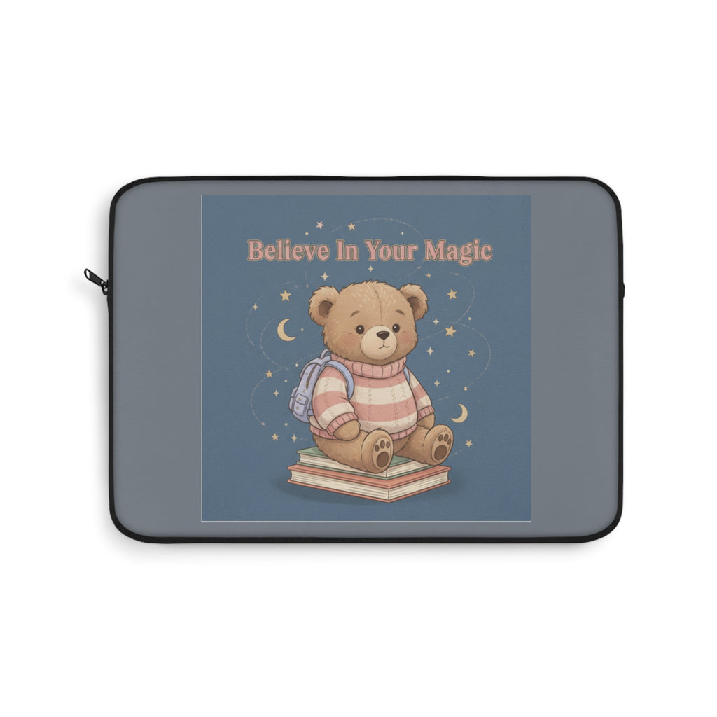 Bear Laptop Sleeve – Believe in Your Magic
