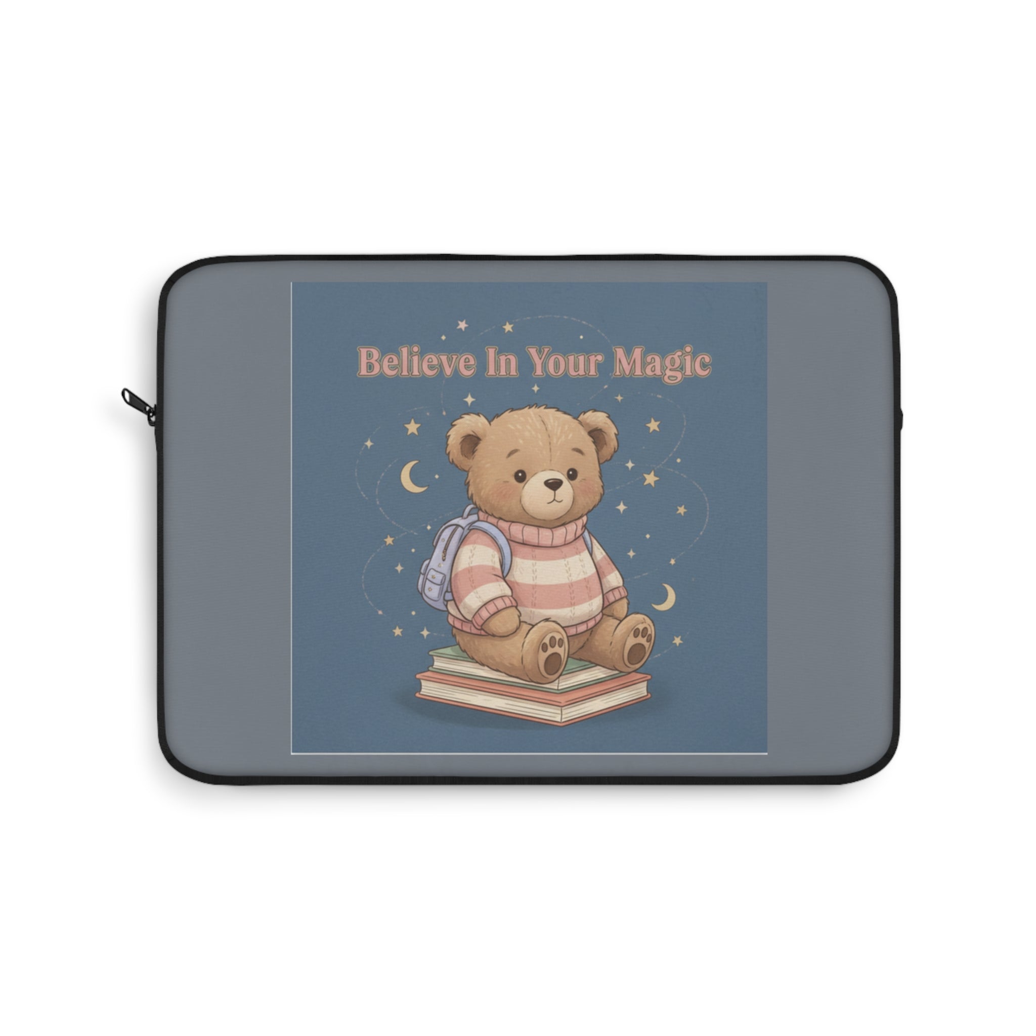 Bear Laptop Sleeve – Believe in Your Magic