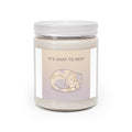 ITS OKAY TO REST Scented Candle