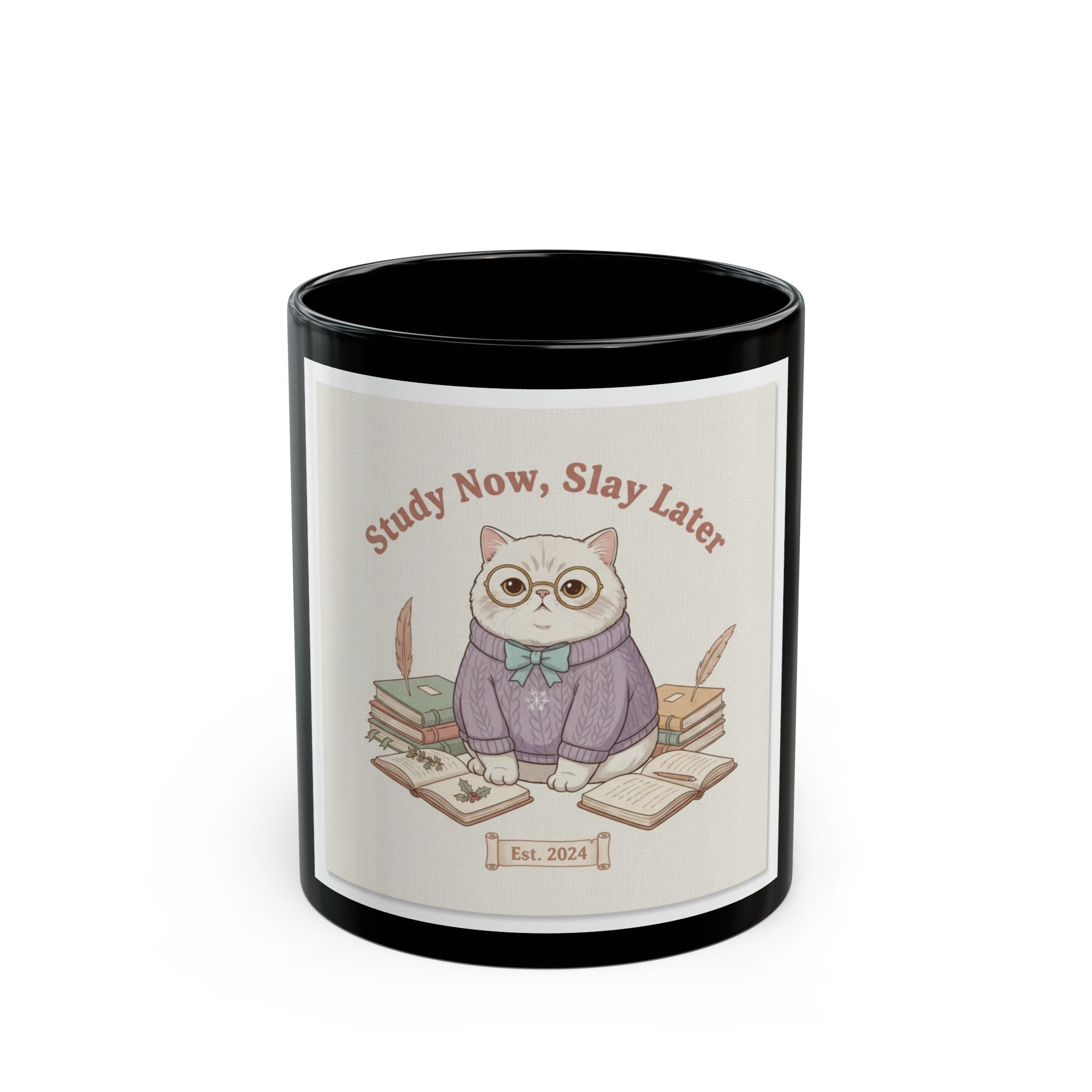 Study Now, Slay Later Cat Black Mug 11oz