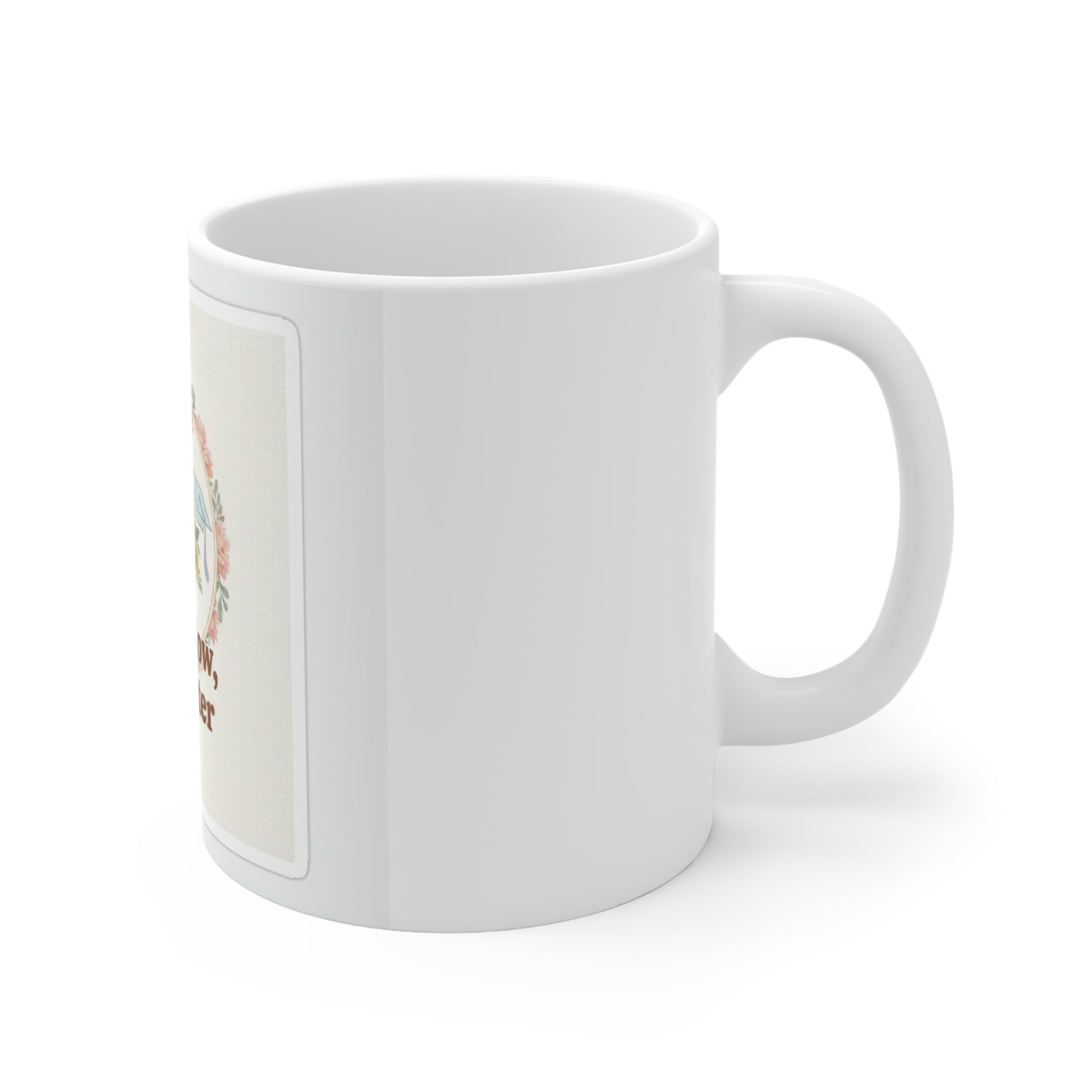 Study Now, Slay Later Mug 11oz