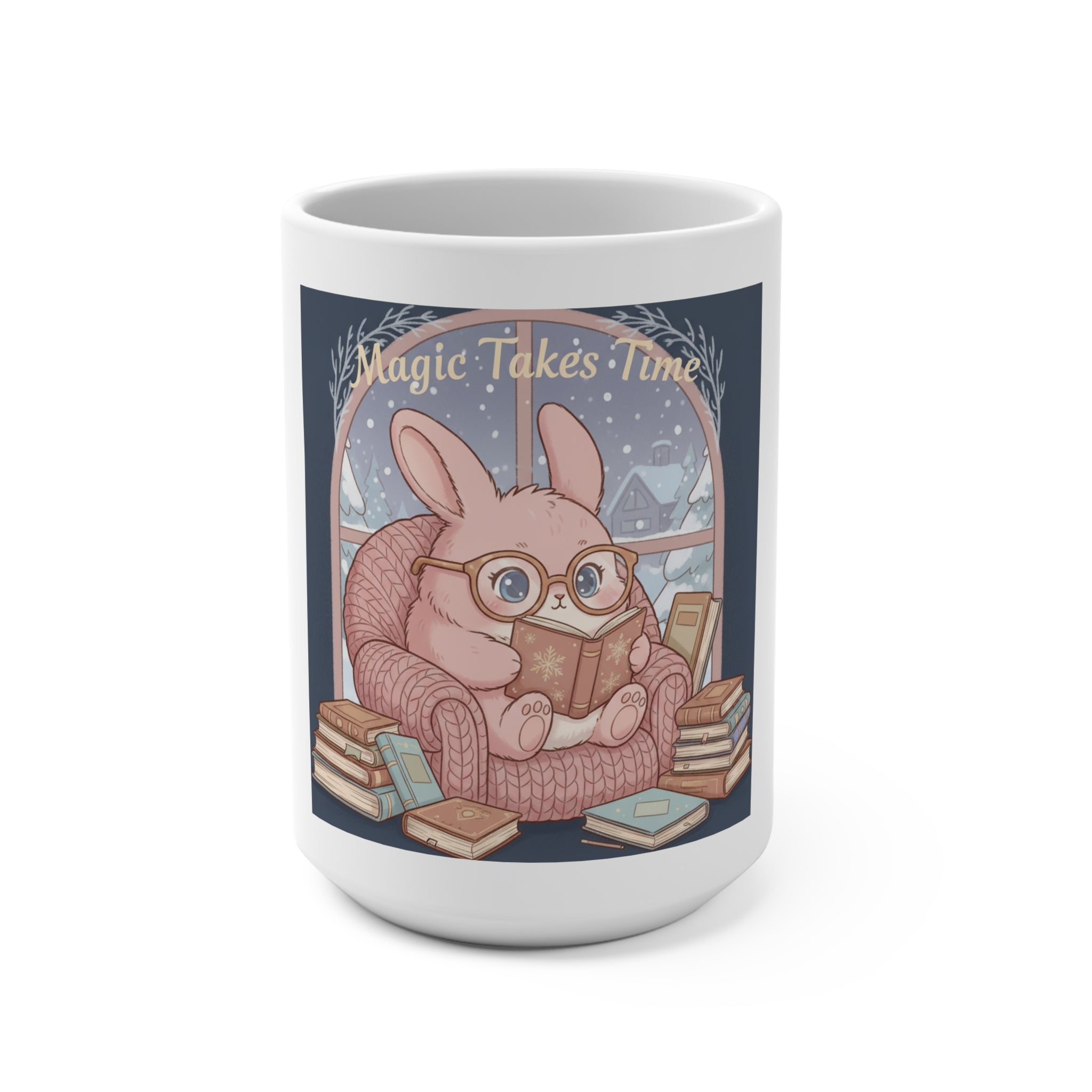 Magic Takes Time Mug 15oz