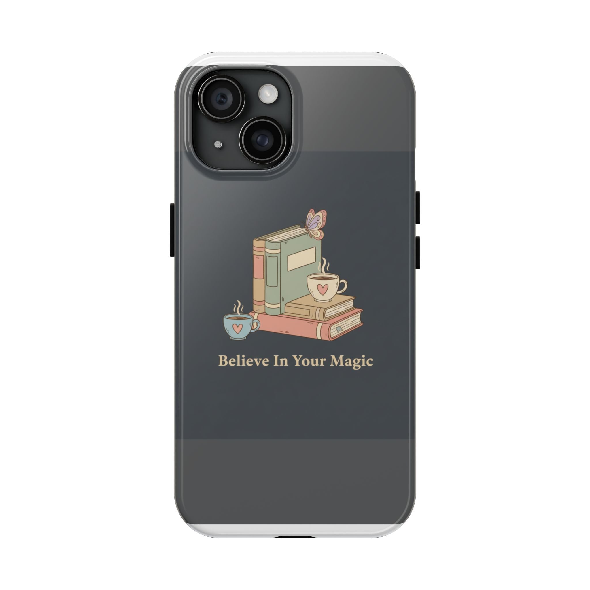 Butterfly Tough Phone Case – Believe in Your Magic