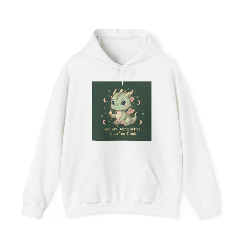 Dragon Hoodie – You Are Doing Better Than You Think