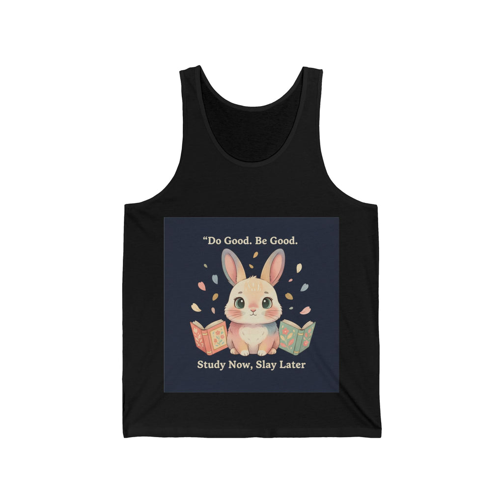 Bunny Tank Top – Do Good Be Good Study Now Slay Later