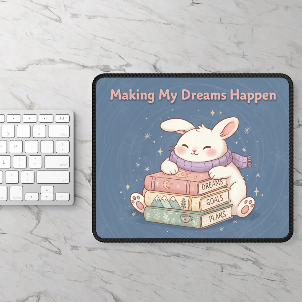 Rabbit Mouse Pad – Making My Dreams Happen