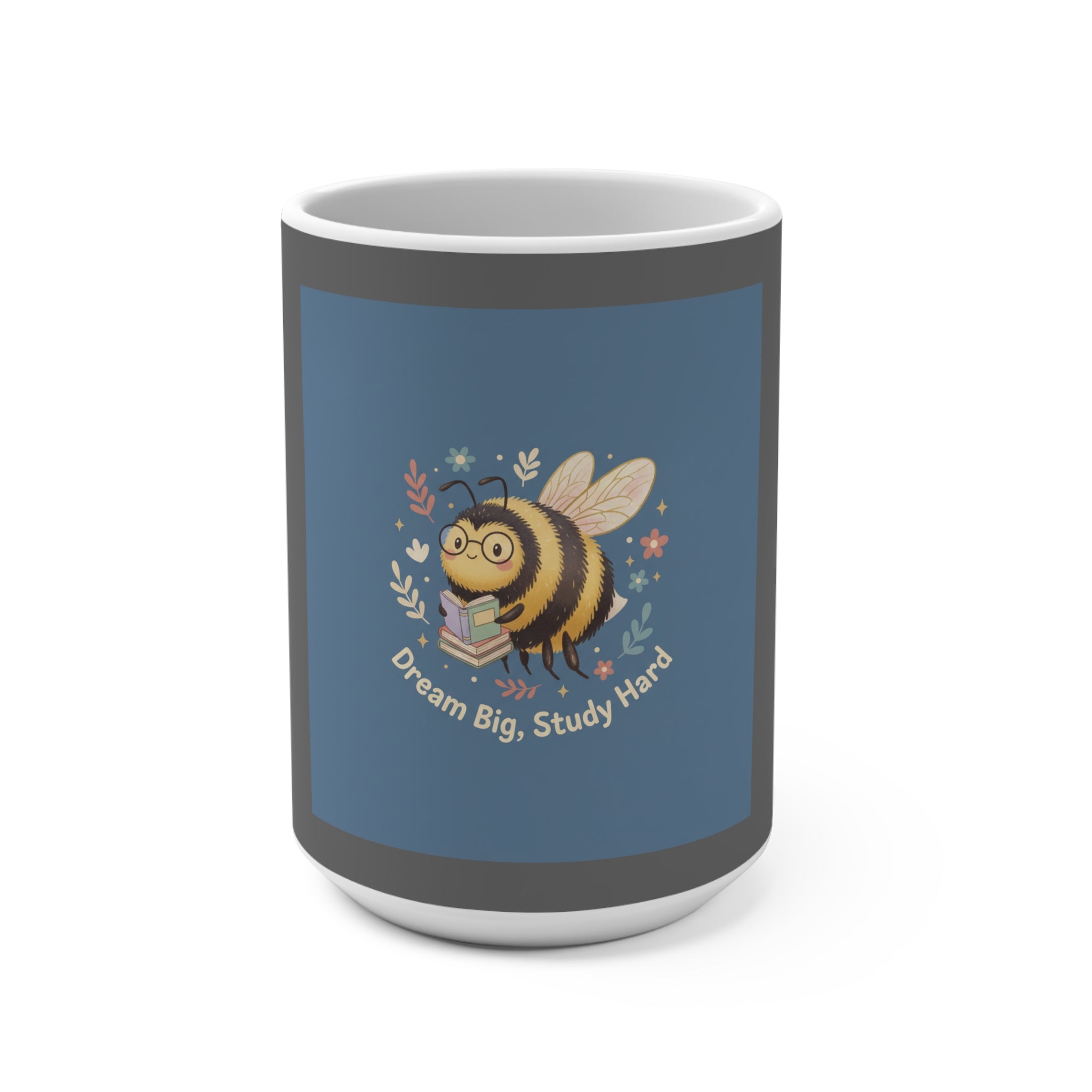 Bee Mug 15oz – Dream Big Study Hard