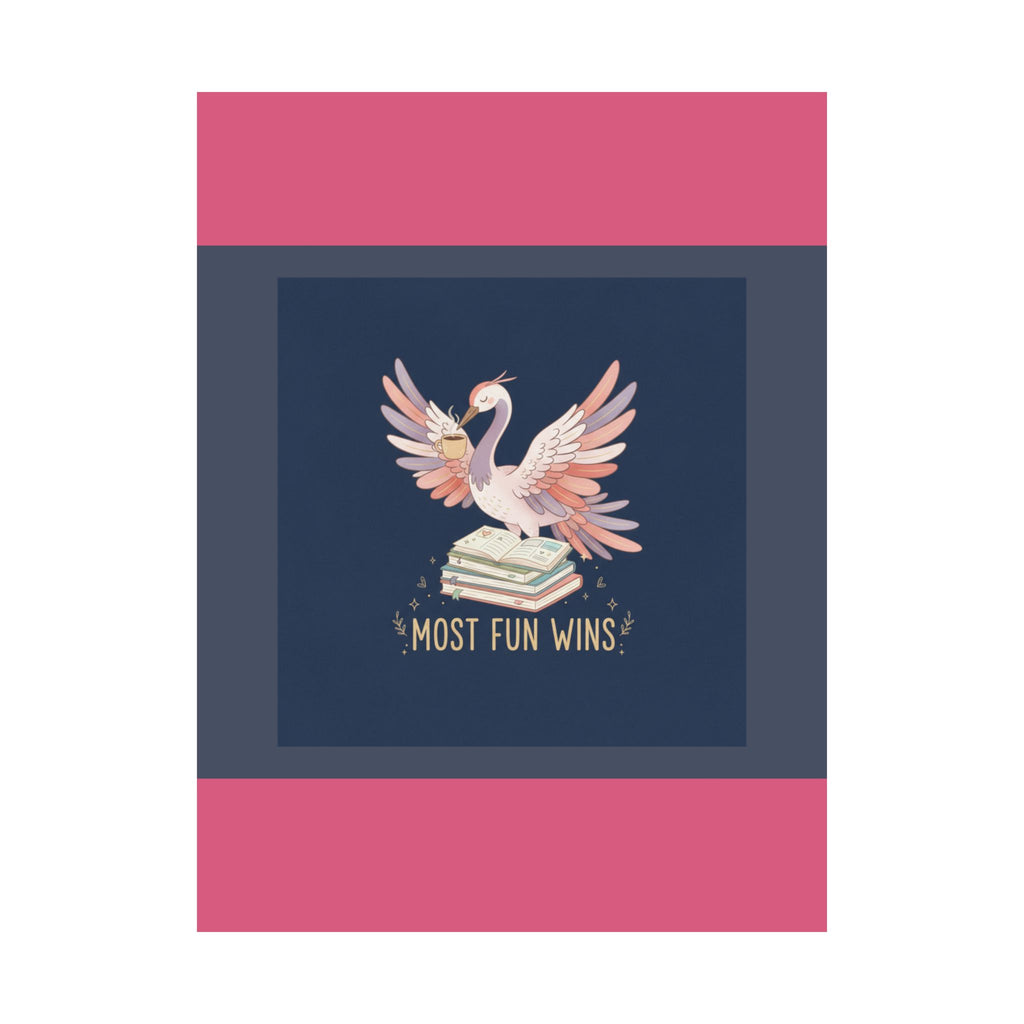 Crane Poster – Most Fun Wins