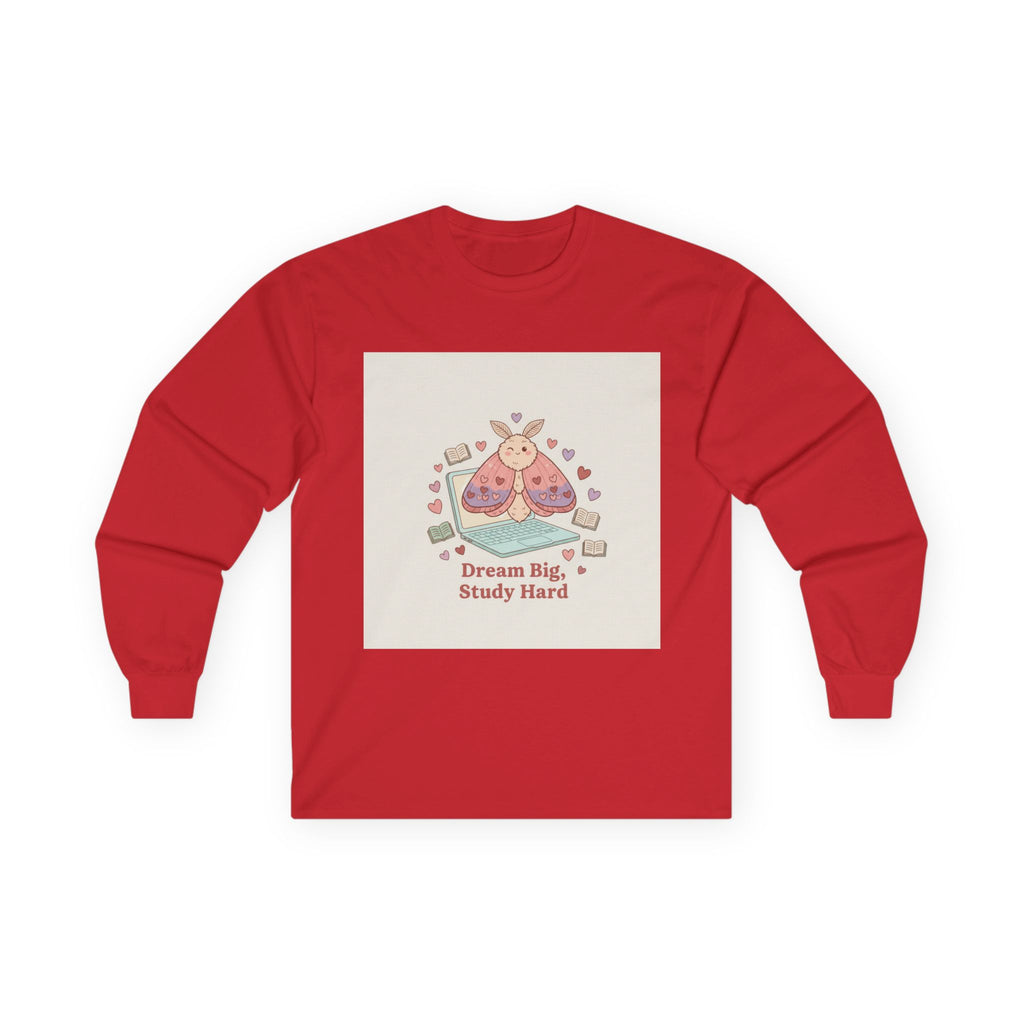 Dream Big, Study Hard Moth Long Sleeve Tee