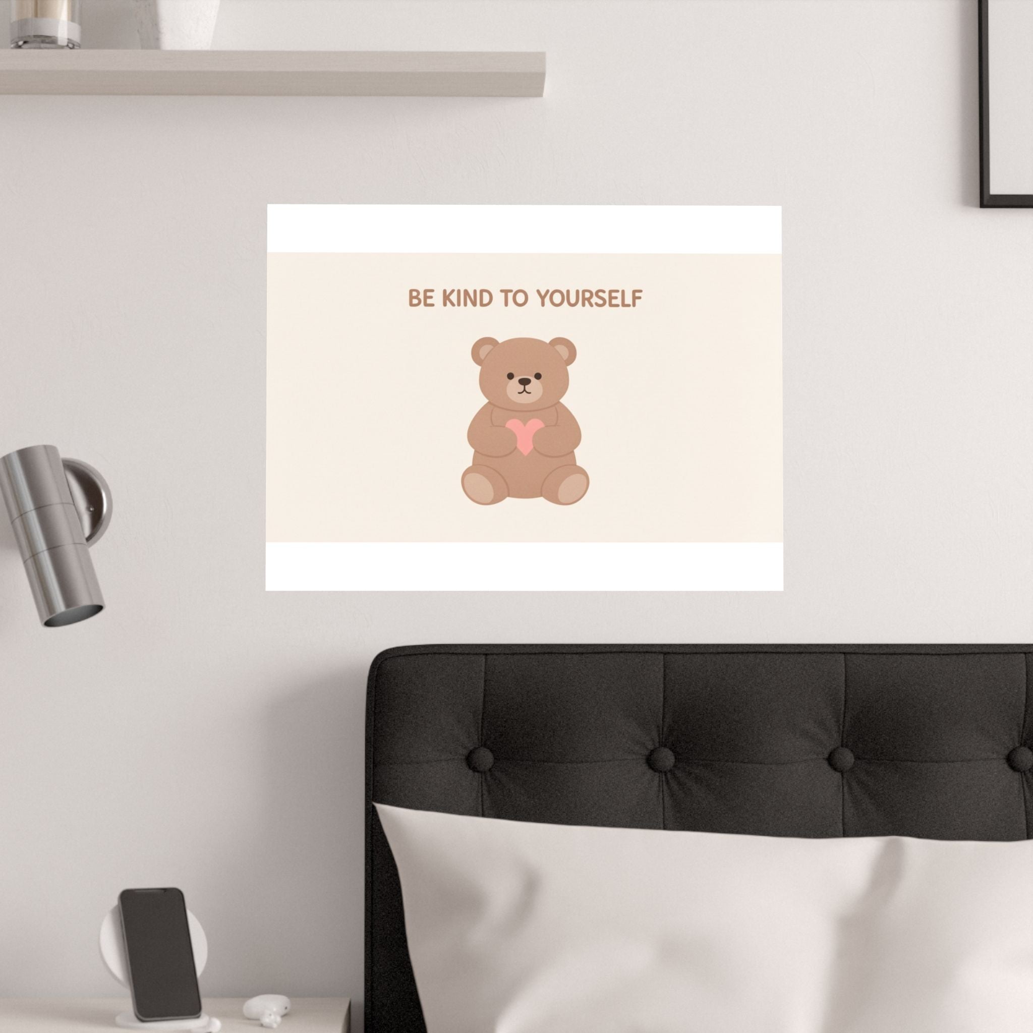 BE KIND TO YOURSELF Bear Poster