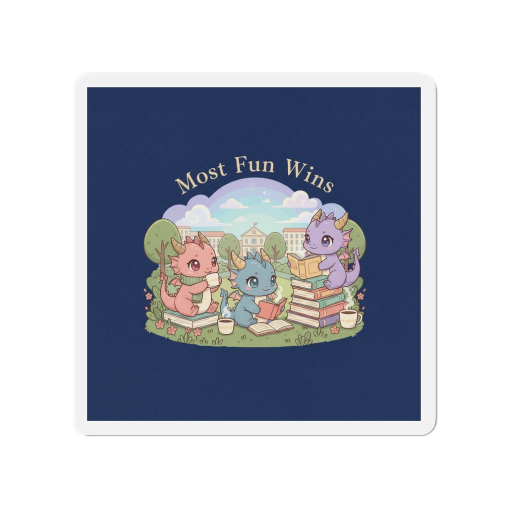 Baby Dragons Die-Cut Magnet – Most Fun Wins