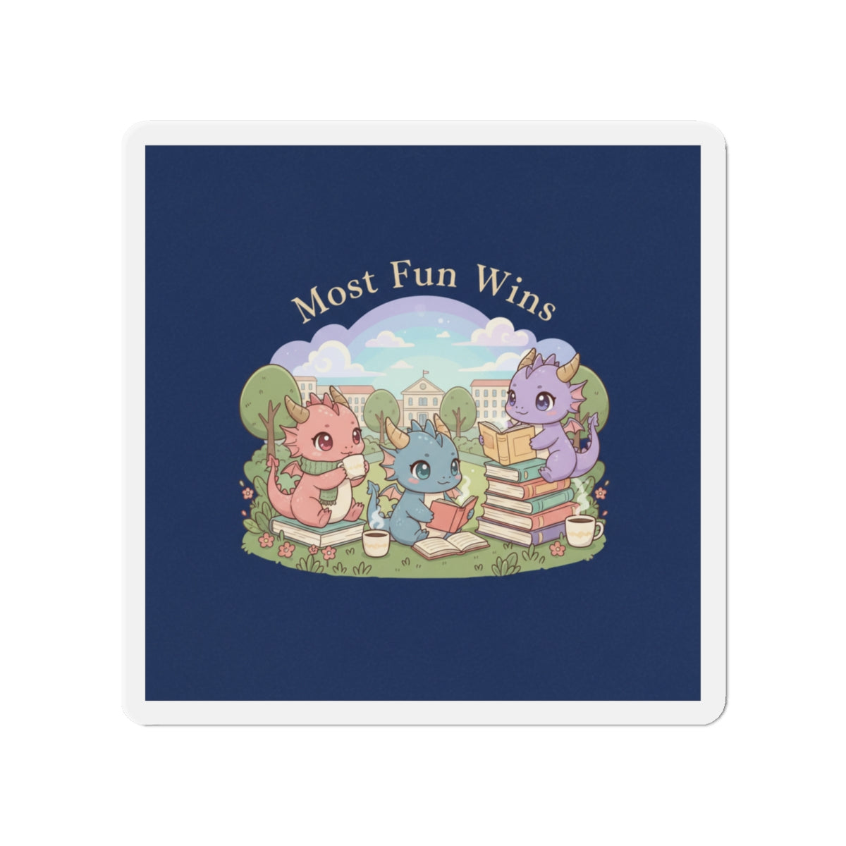 Baby Dragons Die-Cut Magnet – Most Fun Wins