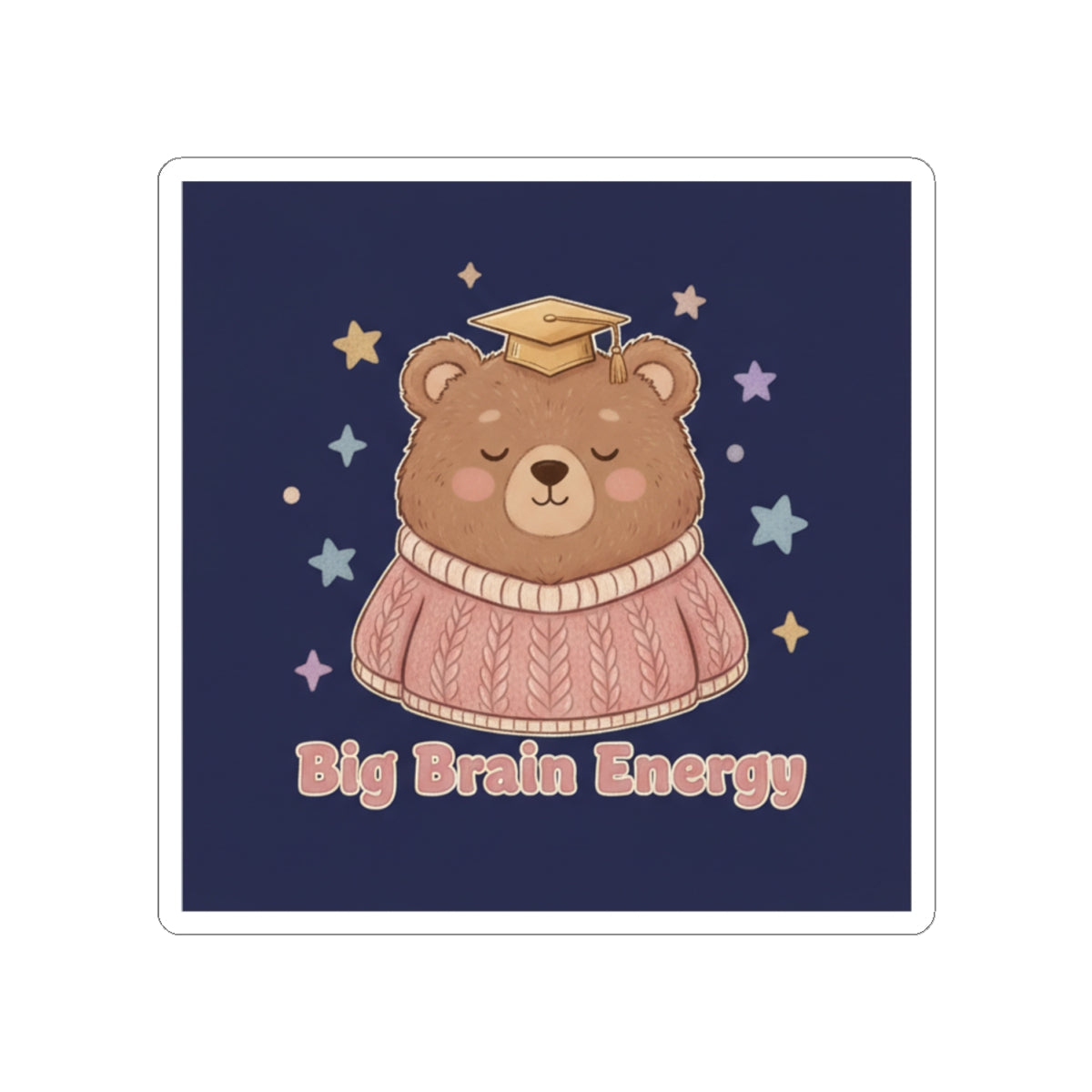 Bear Kiss-Cut Sticker – Big Brain Energy